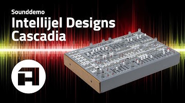 Sounddemo - Intellijel Designs Cascadia