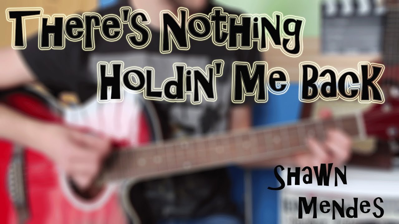 Cómo tocar Shawn Mendes - There's Nothing Holdin' Me Back en Guitarra. TUTORIAL FÁCIL