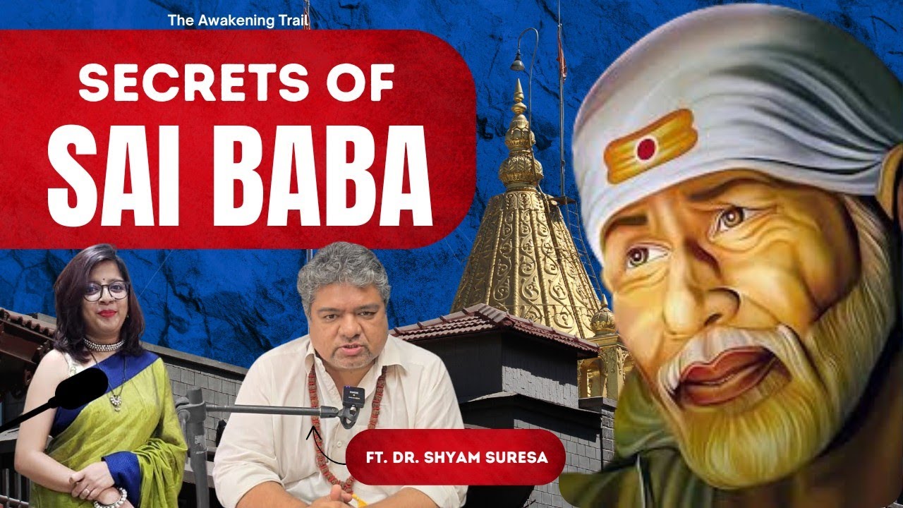Sai Baba - Miracles and Teachings with Acharya Dr. Shyam Suresa | EP13 | TAT