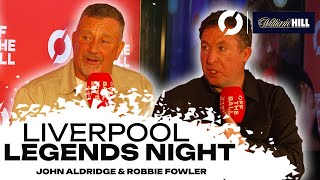LIVERPOOL LEGENDS NIGHT (Free Preview): Robbie Fowler and John Aldridge live in Kennedy's Pub!