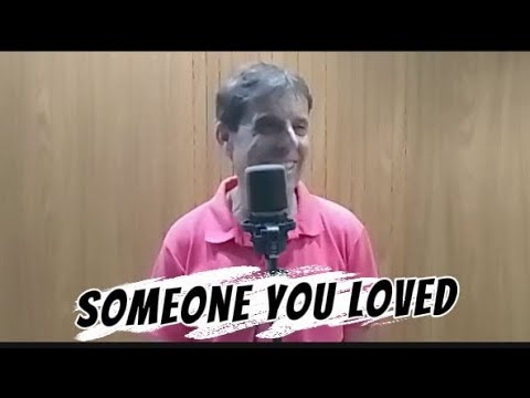 Someone You Loved