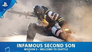 inFAMOUS Second Son - Mission #5 - Welcome to Seattle