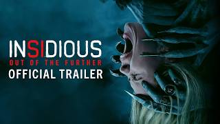 INSIDIOUS: OUT OF THE FURTHER -  TRAILER