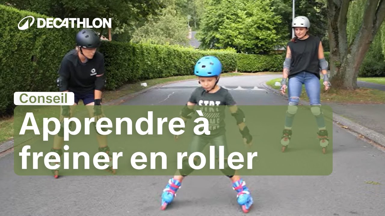 CONSEIL - Apprendre à freiner en roller (enfants/adultes) 🛼 | Decathlon