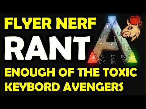ark flyer nerf get over it be constructive stop the toxicity ark how were the flyers nerfed