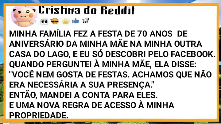 MINHA FAMÍLIA FEZ A FESTA DE 70 ANOS DA MINHA MÃE NA MINHA CASA DO LAGO DESCOBRI PELO FACEBOOK.