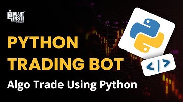 Create Your Own Python Trading Bot: Learn Algorithmic Trading with Expert Guidance