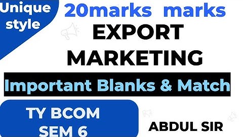 Lec 3  marks20 full book objevtives for exam #export_Market   tybcom sem 6 University Paper Solution