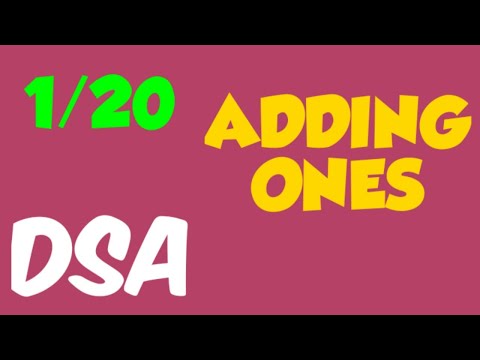 ADDING ONES | GFG | 1ST DAY