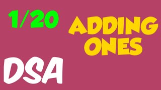 ADDING ONES | GFG | 1ST DAY