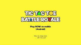 Tic Tac Toe Battle Royale Trailer screenshot 1