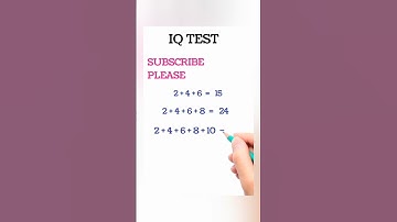 IQ TEST / MATH PUZZLES / BRAIN TEST