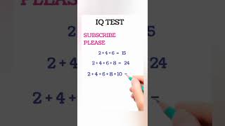 IQ TEST / MATH PUZZLES / BRAIN TEST