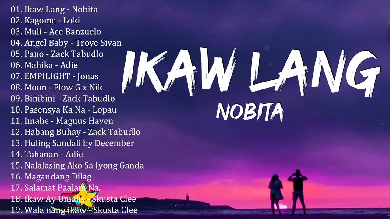 ⁣Ikaw Lang - Nobita💦New OPM Love Song 2022 Aug💦100 Rap OPM Song💦Kumpas,Kagome,KG xMoira,Bandang Lapis