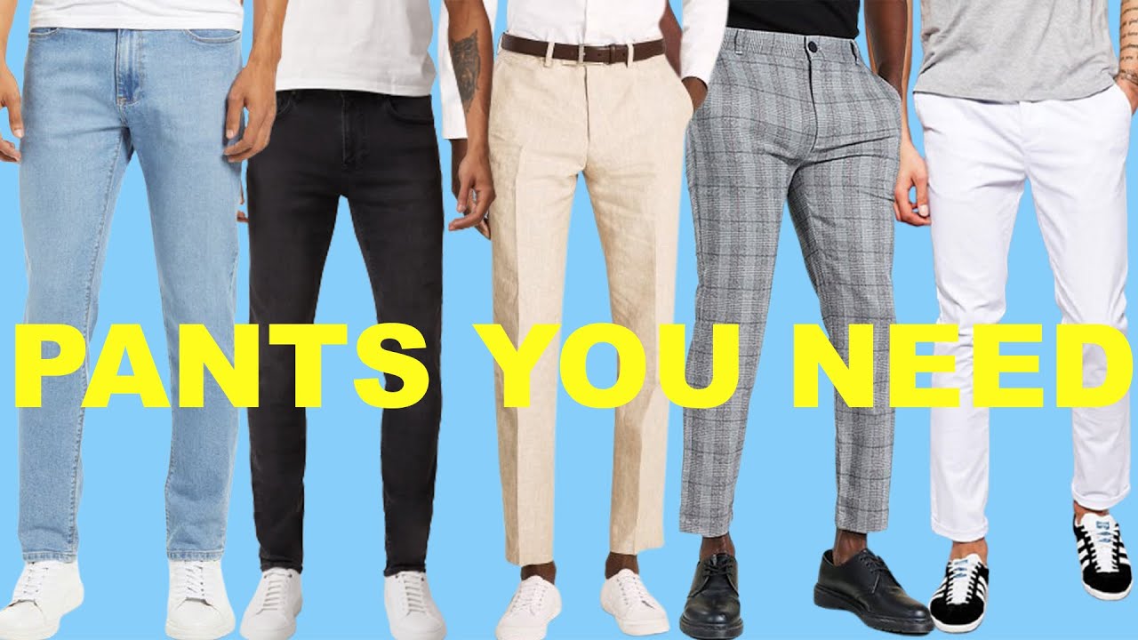 5 BEST Pants All Men NEED - YouTube