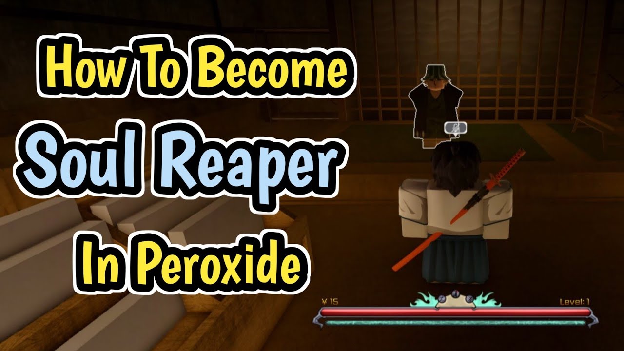 How to Become a Soul Reaper in Peroxide - Try Hard Guides