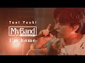 Tani Yuuki - I'm home / My Band Session