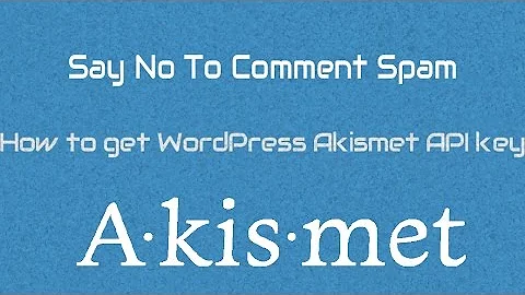 How to get WordPress Akismet API key