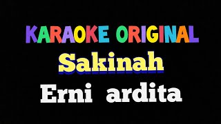 Karaoke sakinah erni ardita original