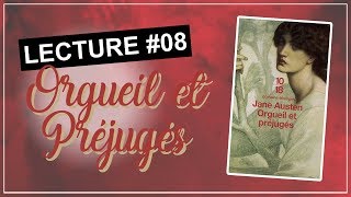 [Lecture] Orgueil et Préjugés - Jane Austen #08