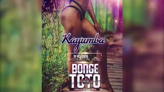 Kayumba   BONGE LA TOTO  Audio