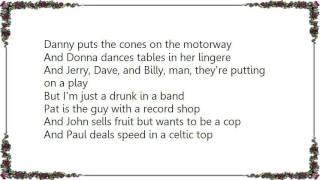 Del Amitri - Drunk in a Band Lyrics