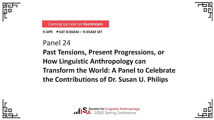 Panel 24: Past Tensions, Present Progressions - Ho...