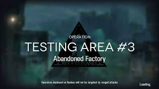 [明日方舟] Defence Protocol- Testing Area #3