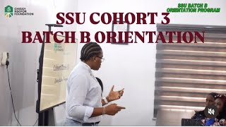 SSU COHORT 3, BATCH B ORIENTATION PROGRAM
