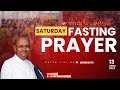 Saturday fasting prayer   13apr2024  apostle b john babu garu