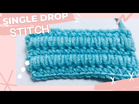 Single Drop stitch