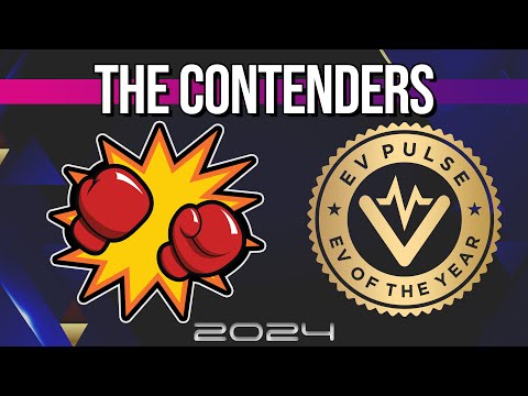 The Contenders | 2024 EV of the Year