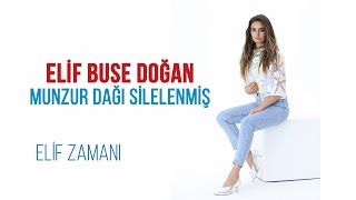 Elif Buse Doğan - Munzur Dağı Silelenmiş Resimi