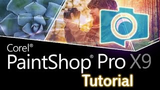 PaintShop Pro X9 - Tutorial for Beginners [ General Overview]*
