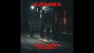 Krin183 - LDN RMX prod. Mark Cronenberg