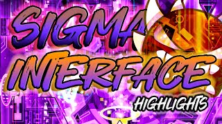 SIGMA INTERFACE [STREAM HIGHLIGHTS] | Geometry Dash 2.2