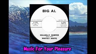 Whitey White  Hillbilly Surfer Van Nuys CA Surf Rocker