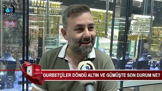 GURBETÇİLERİN DÖNÜŞÜ AKSARAY PİYASASINI HAREKETLENDİRDİ