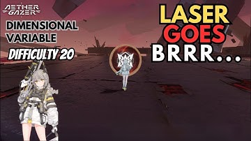 [Aether Gazer] Dimensional Variable Solo - Laser Goes Brrr... (Max Difficulty)