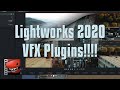 Lightworks 2020 - adding third part VFX plugins!!!i