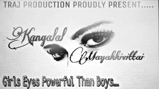 Kangalal Mayakkivittai Full Song