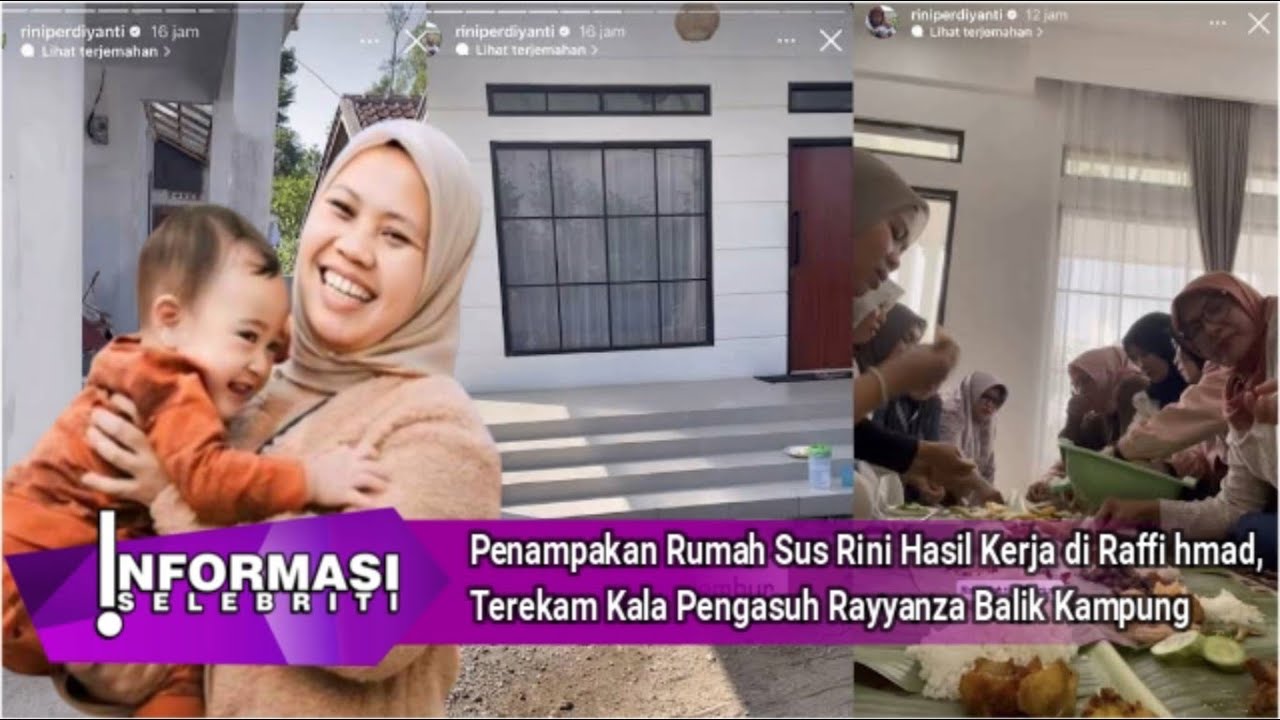 Penampakan Rumah Sus Rini Hasil Kerja di Raffi Ahmad, Terekam Kala ...