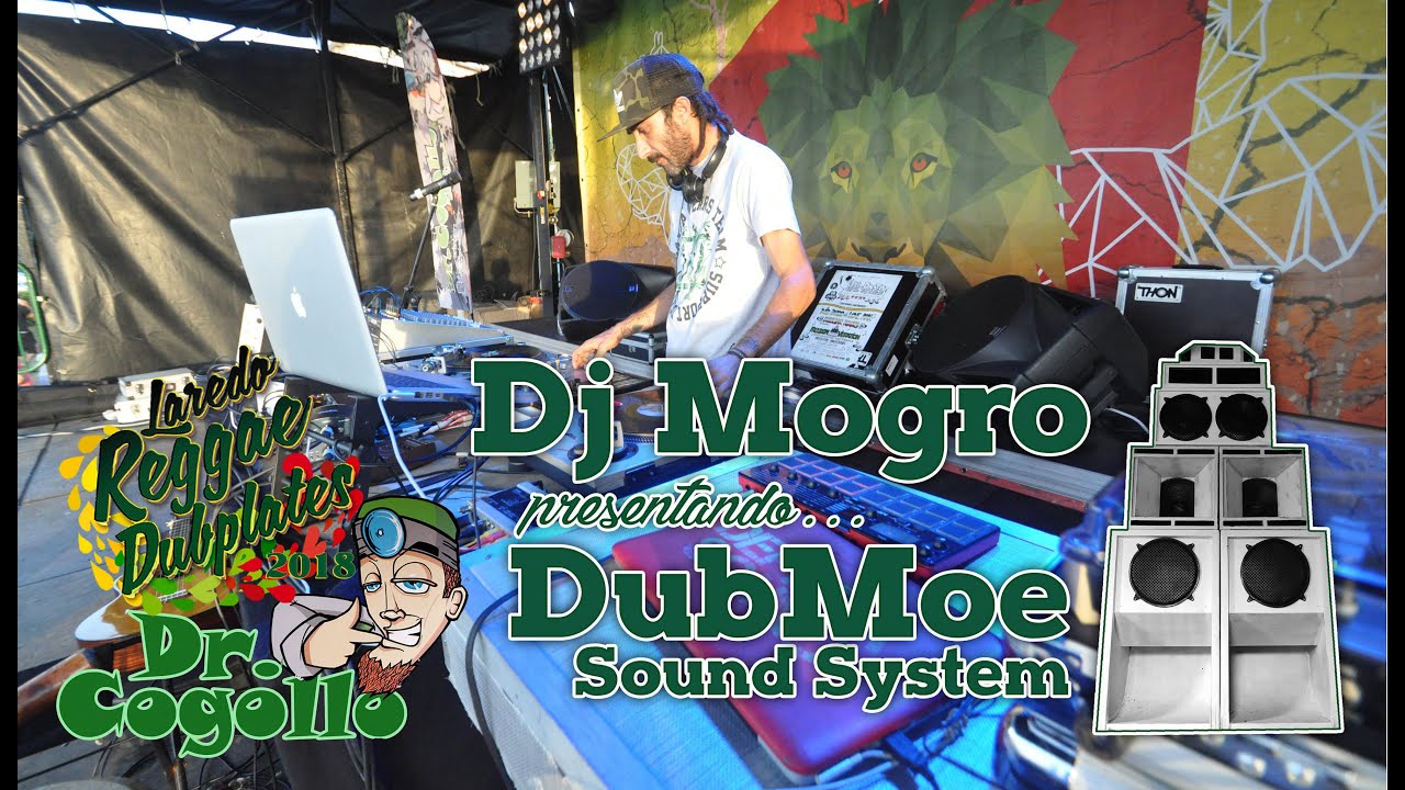 DubMoe SoundSystem / Laredo Reggae Dubplates DrCogollo 2018