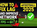 How to FIX Lag &amp; Improve Network in eFootball 2026 | Best Settings for Smooth Gameplay