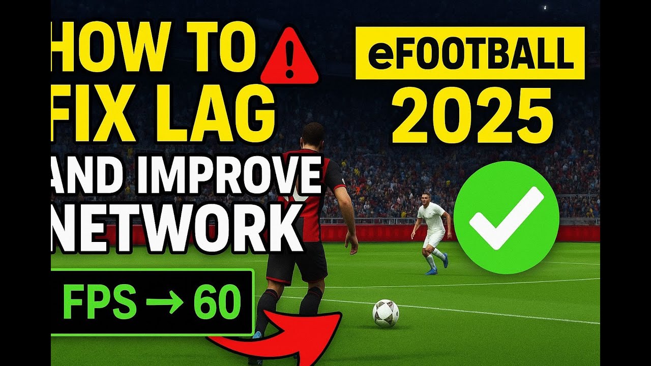 How to FIX Lag & Improve Network in eFootball 2026 | Best Settings for ...