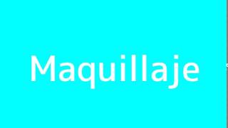 How To Say Makeup In Spanish