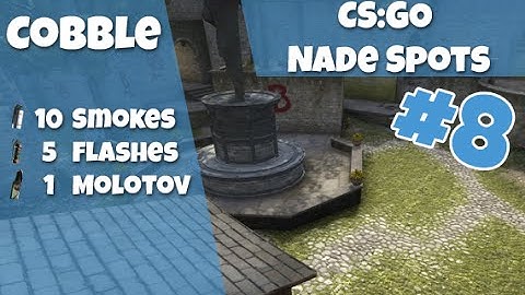CS:GO Nade Spots Ep #8 - New Cobblestone 10 Smokes, 5 Flashes and 1 Molotov - Quick Version