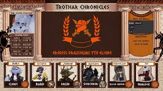 Trothar Chronicles:  The Funeral Games Begin (E47)