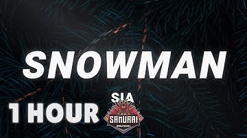 [ 1 HOUR ] Sia - Snowman (Lyrics)