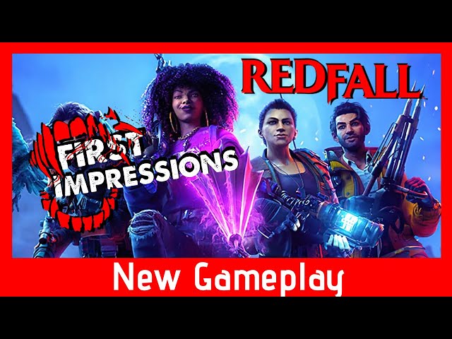 Redfall Gameplay and Impressions 